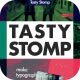 Tasty Stomp Intro